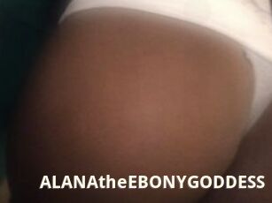 ALANAtheEBONYGODDESS