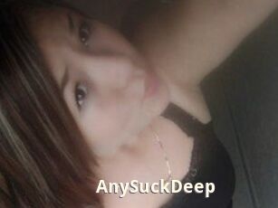 AnySuckDeep