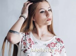 Adellucky