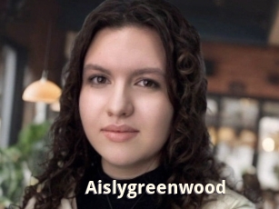 Aislygreenwood