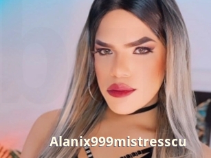 Alanix999mistresscu