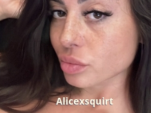 Alicexsquirt