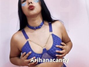 Arihanacandy