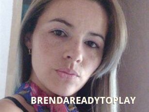 BRENDAREADYTOPLAY