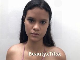 BeautyxTitsx