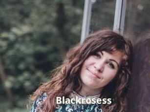 Blackrosess