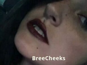 BreeCheeks