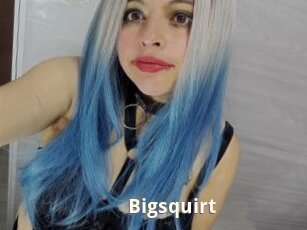 Bigsquirt