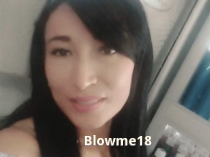 Blowme18