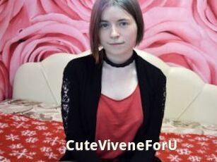 CuteViveneForU