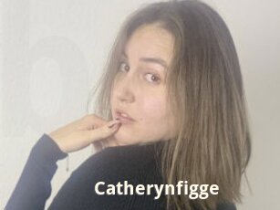 Catherynfigge