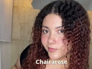 Chairarose