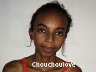 Chouchoulove