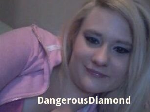 DangerousDiamond