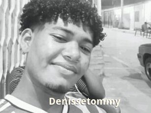Denissetommy