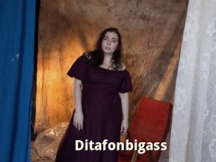 Ditafonbigass