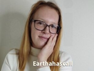 Earthahascall
