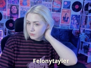 Felonytayler