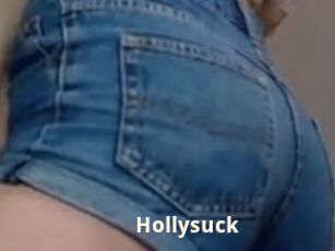 Hollysuck