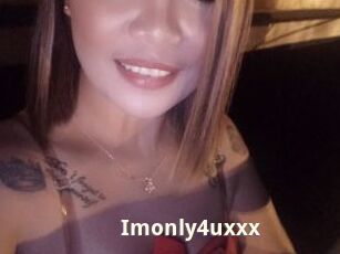 Imonly4uxxx