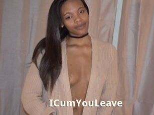 ICumYouLeave