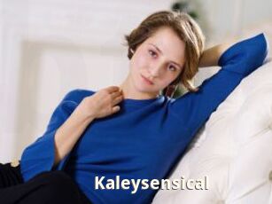 Kaleysensical