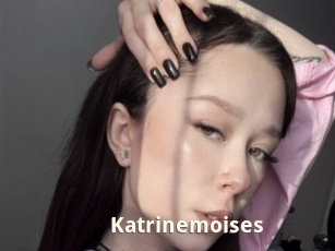 Katrinemoises