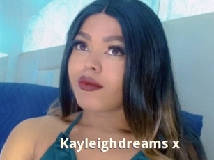 Kayleighdreams_x