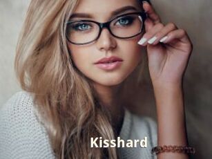 Kisshard