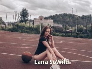 Lana_SoWild