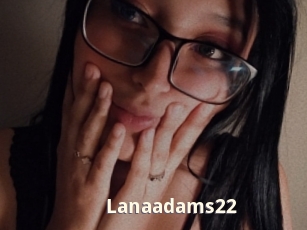 Lanaadams22