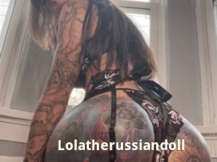 Lolatherussiandoll