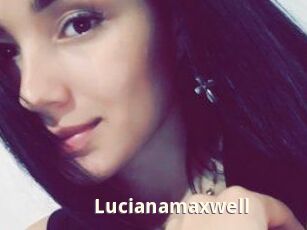 Lucianamaxwell