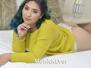 MonickEver