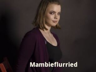 Mambieflurried