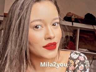 Mila2you