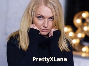 PrettyXLana