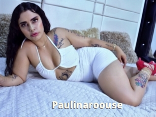 Paulinaroouse