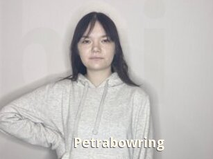 Petrabowring