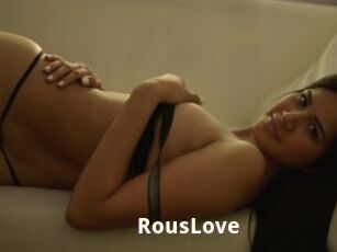 RousLove