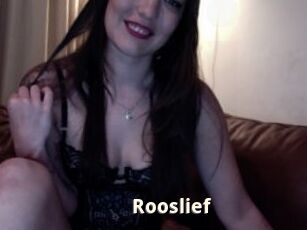 Rooslief