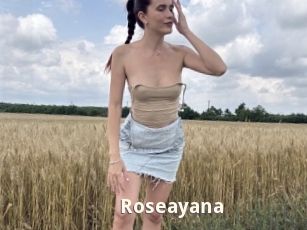 Roseayana