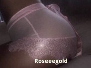 Roseeegold