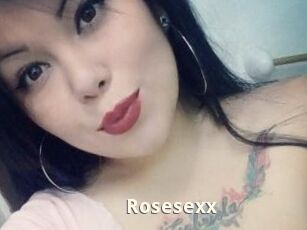 Rosesexx