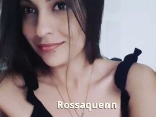 Rossaquenn