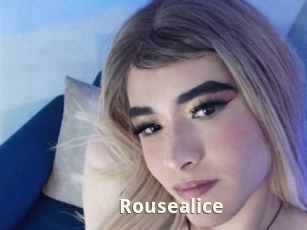 Rousealice