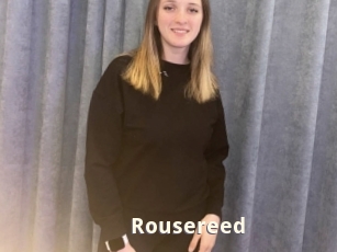 Rousereed