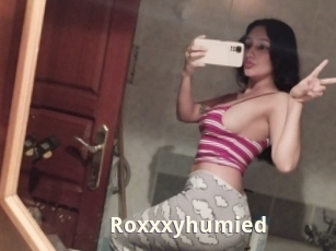 Roxxxyhumied