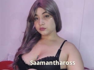 Saamanthaross