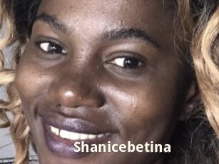Shanicebetina